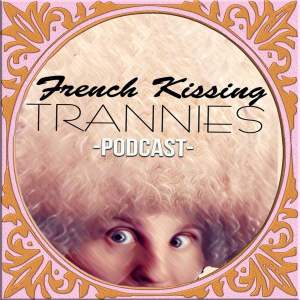 French Kissing Trannies Podcast-logo