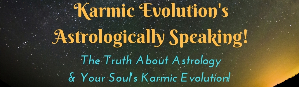 Karmic Evolution, Astrologically Speaking with Sheri Horn Hasan