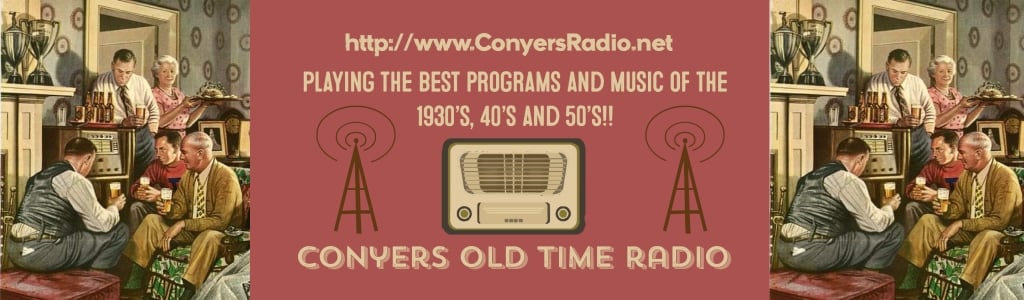 Conyers Old Time Radio