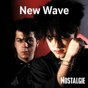 NOSTALGIE NEW WAVE