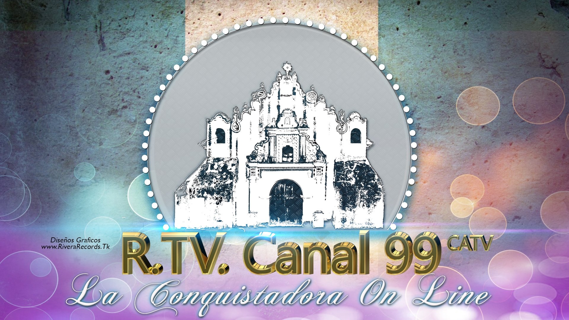 R.TV. Canal 99 La Conquistadora On Line
