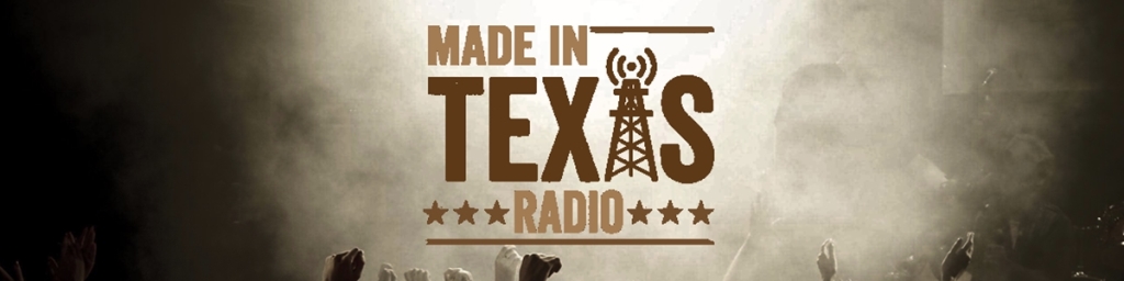 Made in Texas Radio