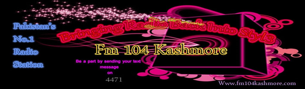 Fm 104 Kashmore