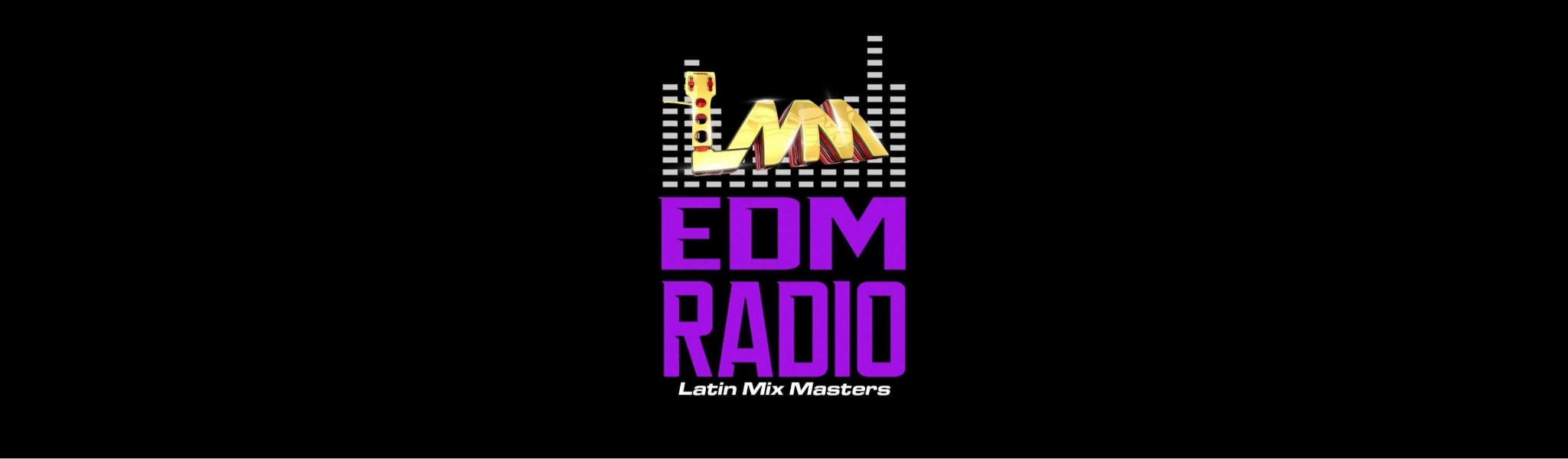 EDM RADIO (LMM)
