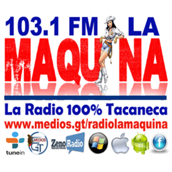 Radio La Maquina Tacana Free Radio TuneIn
