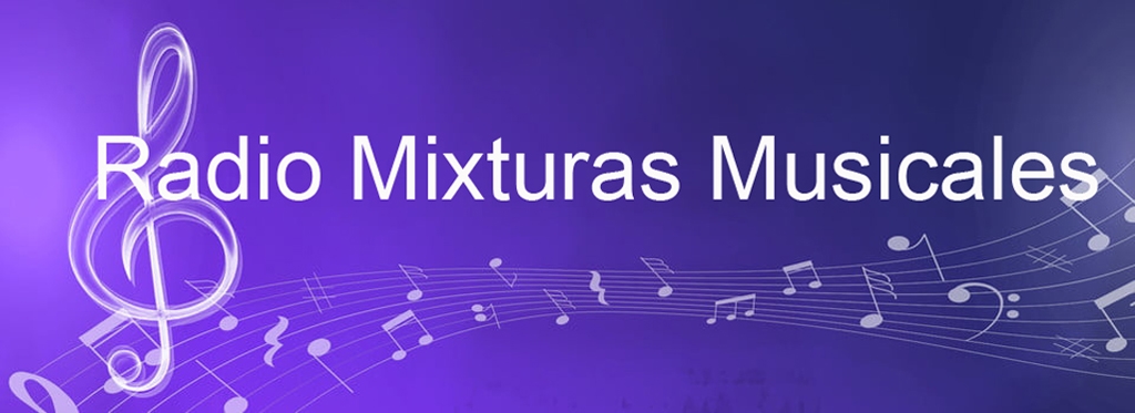 Radio Mixturas Musicales