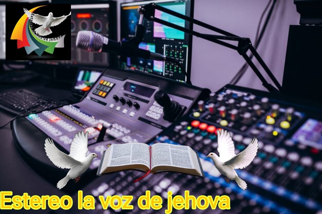 ESTEREO LA VOZ DE JEHOVA