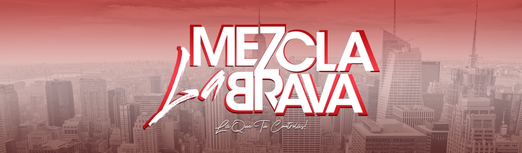 La Mezcla Brava