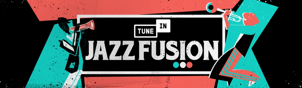 Live Jazz Fusion | TuneIn Exclusive