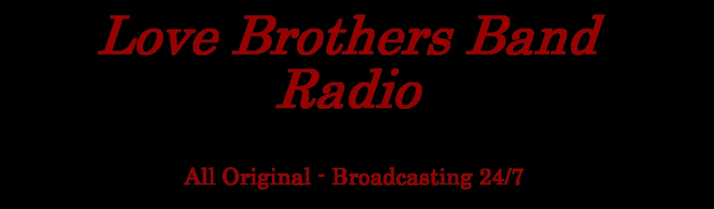 Love Brothers Band Radio