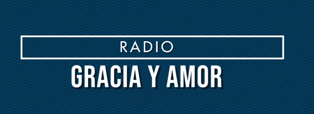RADIO GRACIA Y AMOR