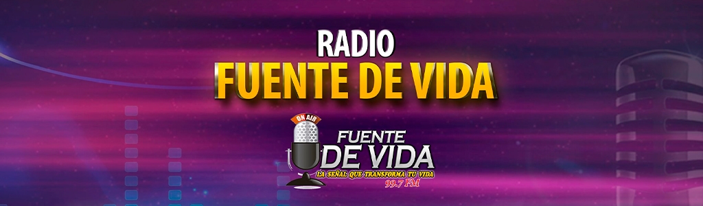 Fuente de Vida 99.7 FM