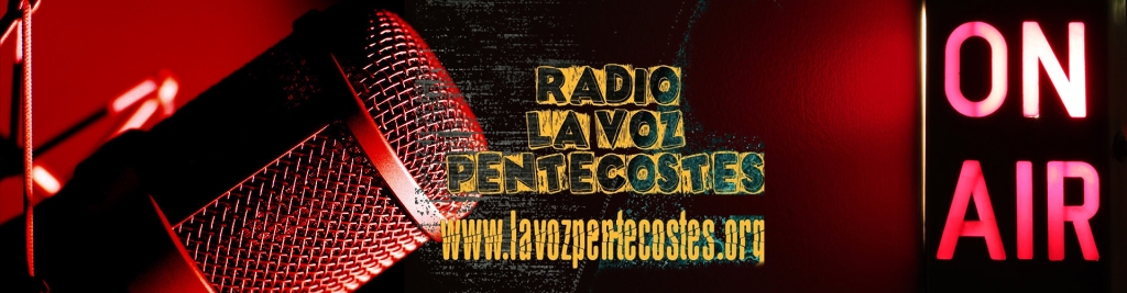 Radio La Voz Pentecostes