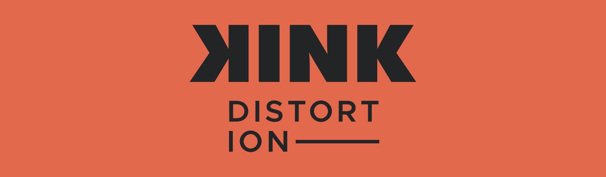 KINK Distortion