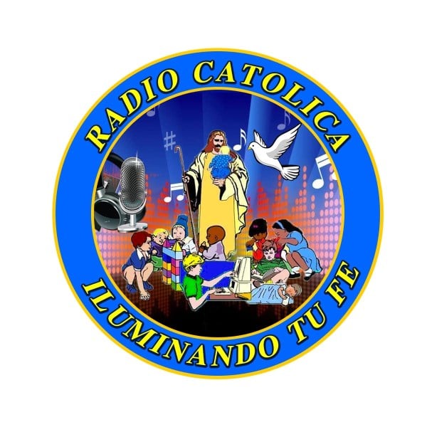 Radio Catolica Iluminando Tu Fe Free Radio TuneIn