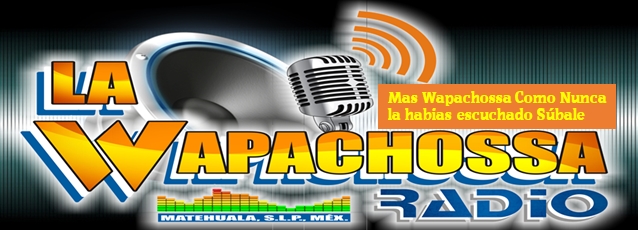 La Wapachossa radio