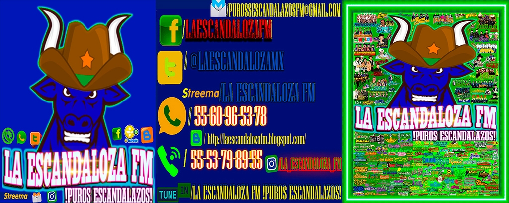 La Escandaloza Fm !Puros Escandalazos!