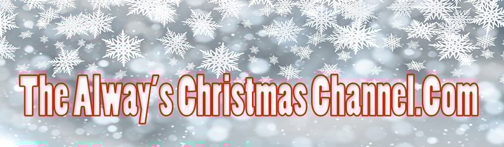 The Alway's Christmas Channel