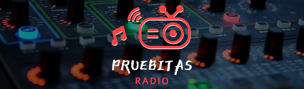 Pruebitas Radio