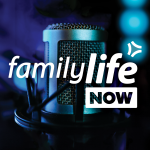 Family Life Now Family Life