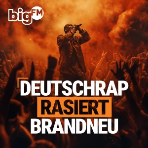 bigFM Deutschrap rasiert brandneu-logo