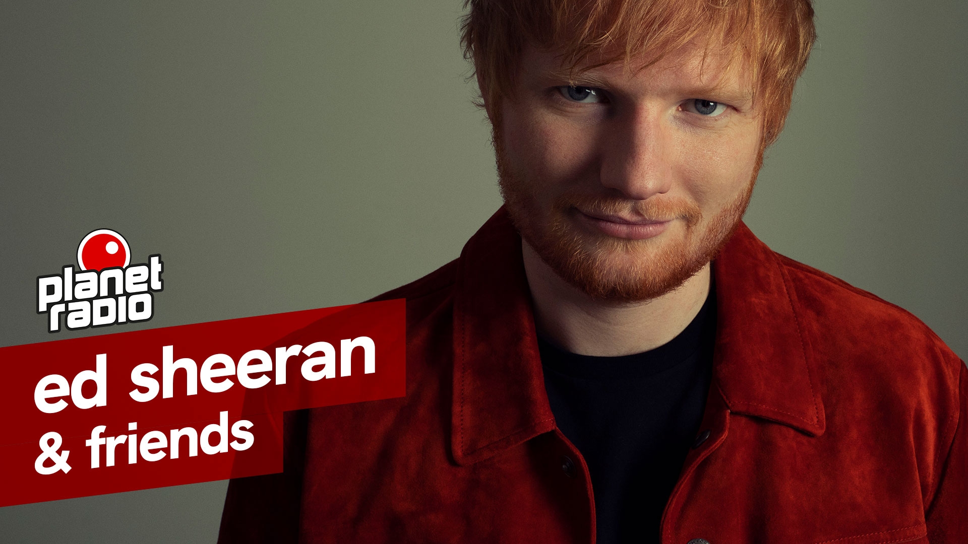 planet ed sheeran & friends