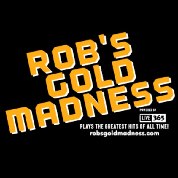 Live Rob's Gold Madness WRGMDB 29 Favorites TuneIn