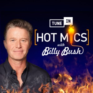 Hot Mics with Billy Bush