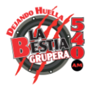 540 La Bestia Grupera (CDMX) - 540 AM - XEWF-AM - Grupo Audiorama Comunicaciones - Ciudad de México