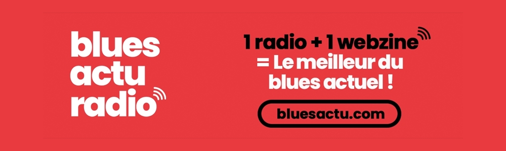 Blues Actu Radio