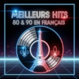 The Mix Meilleurs Hits 80 & 90 En Francais
