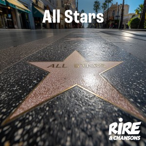 RIRE ET CHANSONS ALL STARS