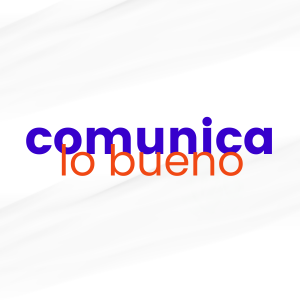 Comunica Lo Bueno