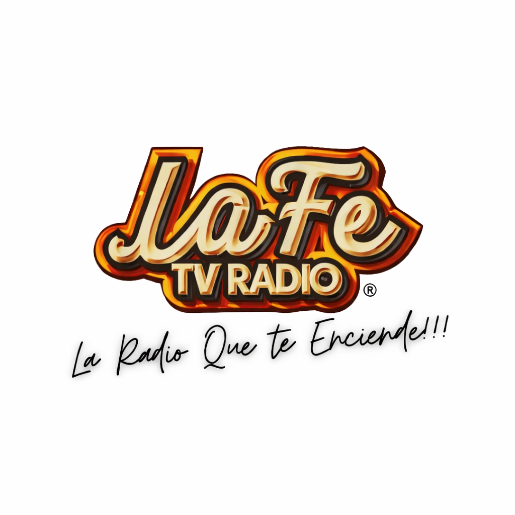 La FE Tv Radio, La Radio Que Te Enciende!!!