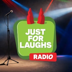 Just For Laughs Radio