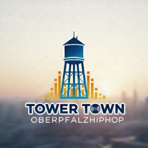 TOWER TOWN oberpfalzhiphop