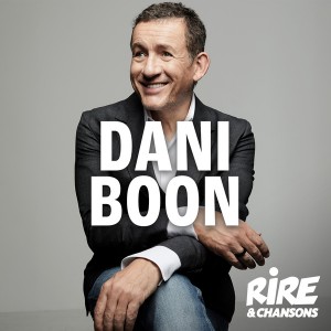 RIRE ET CHANSONS DANY BOON